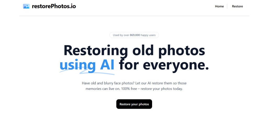 RestorePhotos.io – Tốc Độ Và Sự Đơn Giản
